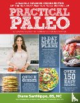 Sanfilippo, Diane - Practical Paleo, 2nd Edition (Updated and Expanded)