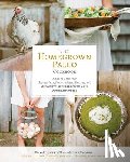 Rodgers, Diana - The Homegrown Paleo Cookbook