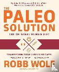 Wolf, Robb - Paleo Solution