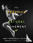 Corre, Erwan Le - The Practice of Natural Movement