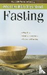 Publishing, Rose - What the Bible Says about Fasting