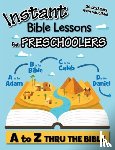 Whitney, Lindsey - Instant Bible Lessons for Preschoolers
