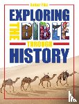 Pike, Amber - Exploring the Bible Through History