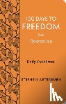 Arterburn, Stephen - 100 Days to Freedom from Depression: Daily Devotional