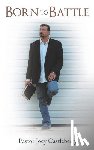 Castleberry, Pastor Joey - Born to Battle