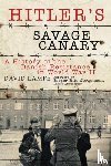 David Lampe, Birger Riis-Jorgensen - Hitler's Savage Canary