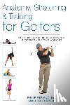 Philip Striano - Anatomy, Stretching & Training for Golfers