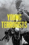 Pizzolo, Matt - Young Terrorists Volume 1