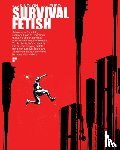 Kindlon, Patrick - Survival Fetish