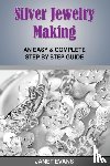 Evans, Janet (University of Liverpool Hope UK) - Silver Jewelry Making