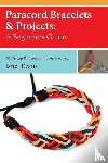 Evans, Janet (University of Liverpool Hope UK) - Paracord Bracelets & Projects