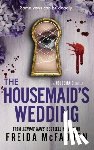 McFadden, Freida - The Housemaid's Wedding