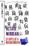 Mirbeau, Octave - 21 Days of a Neurasthenic - French Literature Series