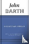 Barth, John - Collected Stories: John Barth