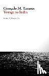 Tavares, Goncalo M. - Voyage to India