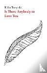 Terzyiski, Kalin - Is There Anybody to Love You?