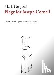 Negroni, Mara - Elegy for Joseph Cornell