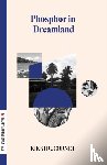 Ducornet, Rikki - Phosphor in Dreamland