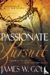 Goll, James W - Passionate Pursuit