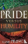 Prince, Dr Derek - Pride Versus Humility