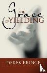 Prince, Dr Derek - Grace of Yielding