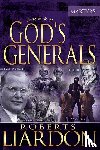 Liardon, Roberts - GODS GENERALS 6