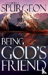 Spurgeon, Charles - Being God's Friend