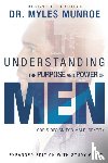 Munroe, Dr Myles - Understanding the Purpose and Power of Men