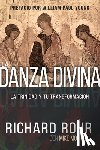 Richard Rohr, Rohr, Mike Morrell, Morrell - La Danza Divina