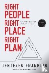 Franklin, Jentezen - Right People, Right Place, Right Plan