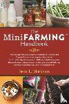 Brett L. Markham - The Mini Farming Handbook
