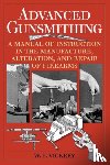 W. F. Vickery - Advanced Gunsmithing