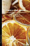 Forero Gomez, Jaime, Forero Sepulveda, Martha Helena - Como y Que Comer