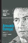 Bustos Valderrama, Raquel, Cullell Teixido, Agustin - Armando Carvajal. Artifice del Progreso Musical Chileno