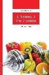 Teresano, Mario - El Sistema 3. The 3 System (Bilingual Edition)