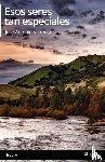 Viarengo, Jose Antonio - Esos seres tan especiales