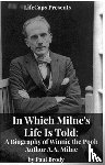 Paul, Brody - In Which Milne's Life Is Told