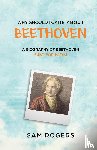 Rogers, Sam - Why Should I Care About Beethoven