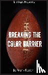 Frank, Foster - Breaking the Color Barrier