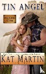 Martin, Kat, Martin, L J - Tin Angel