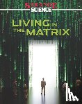 Bolte, Mari - Living in the Matrix