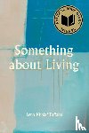 Khalaf Tuffaha, Lena - Khalaf Tuffaha, L: Something about Living