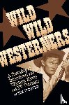 Weaver, Tom - Wild Wild Westerners (hardback)