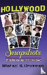 Druxman, Michael - Hollywood Snapshots