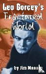 Manago, Jim - Leo Gorcey's Fractured World (hardback)