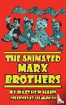 Hahn, Matthew (Lecturer - The Animated Marx Brothers (hardback)