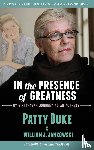 Duke, Patty, Jankowski, William J - In the Presence of Greatness