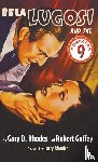 Rhodes, Gary D, Guffey, Robert - Bela Lugosi and the Monogram Nine (hardback)