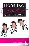 Shaffer, Matthew - Dancing Out of the Closet - Totally True Stories (hardback)