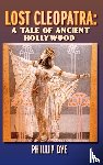 Dye, Phillip - Lost Cleopatra